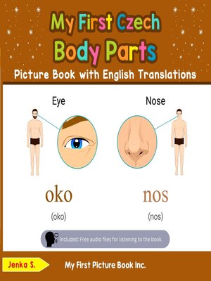 cover image of My First Czech Body Parts Picture Book with English Translations